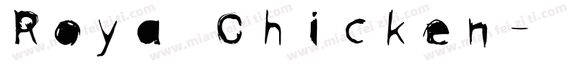 Roya Chicken字体转换